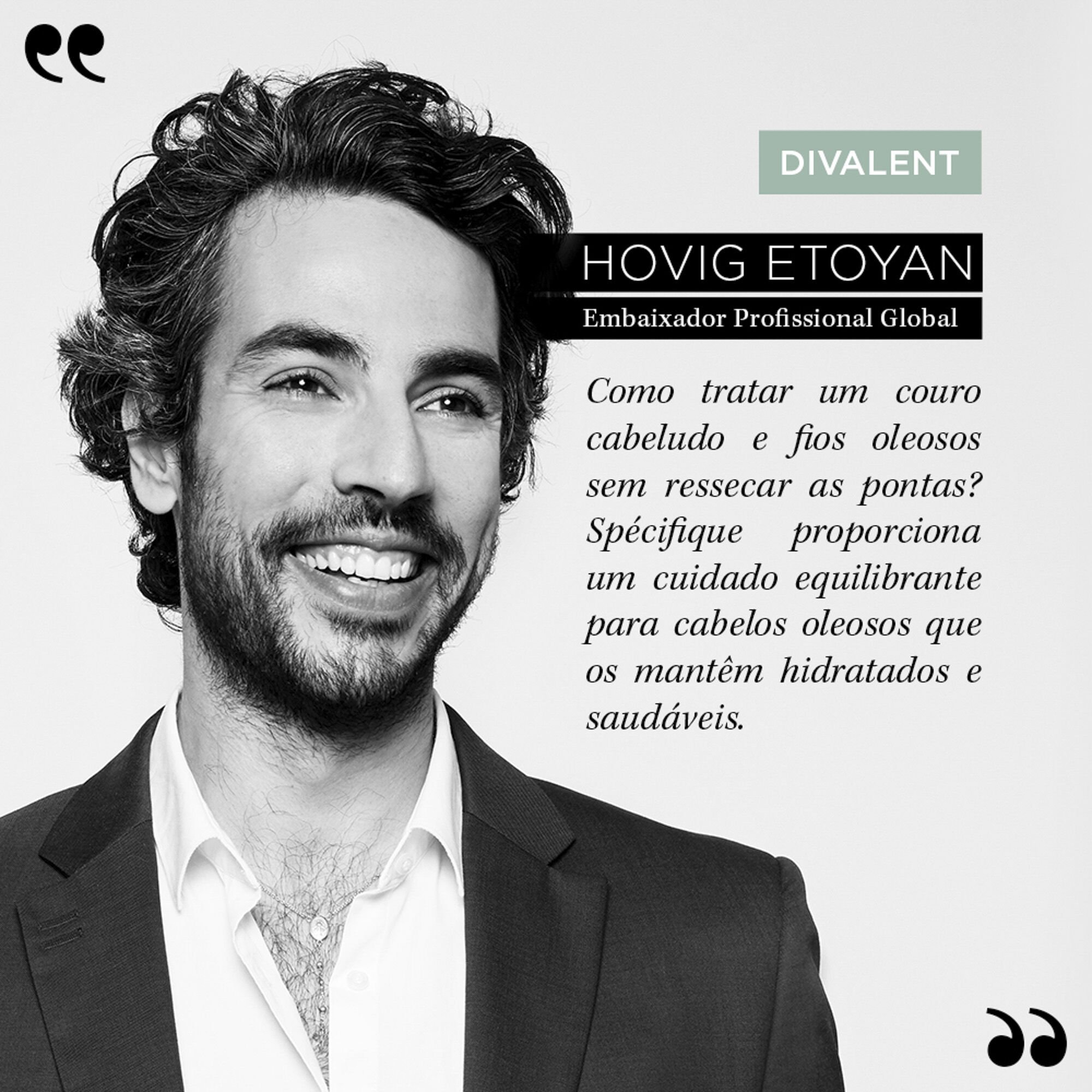 Resenha do Embaixador Kerastase Hovig Etoyan sobre a linha Specifique